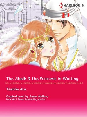 cover image of The Sheik & The Princess in Waiting